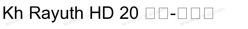Kh Rayuth HD 20 常规字体转换